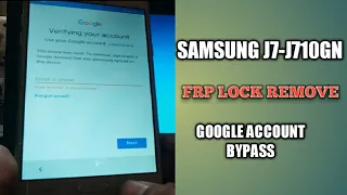 Samsung j7(6) j710gn frp reset google account bypass