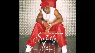 Puff Daddy Feat. R.Kelly - Satisfy You H.Q.