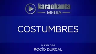 Karaokanta - Rocío Dúrcal - Costumbres