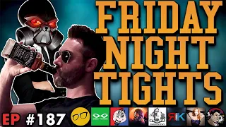 Friday Night Tights REACTS to The Batman |  #187 w/ Critical Drinker and MauLer