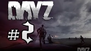 DayZ Standalone #2:Долгий путь