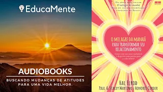 O Milagre da Manhã - Parte I - Para Transformar o Seu Relacionamento - Hal Elrod - Audiobook