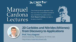 ICN2 Lecture, Prof. Yury Gogotsi: 2D Carbides and Nitrides (MXenes), from Discovery to Applications