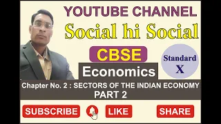 Sectors of the Indian Economy Part 2 - X CBSE