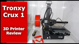 Tronxy Crux 1 3D Printer Review