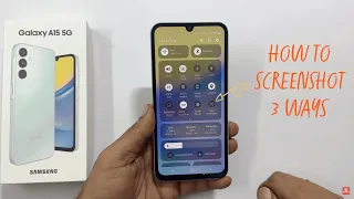 Samsung Galaxy A15 5G: How to take screenshot - 3 Ways Plus Long Screenshot