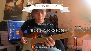 Mighty Garuda Rock Version (Backing Track) by Reymond Suatan