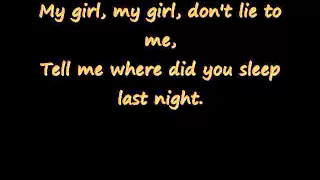 Nirvana - Where Did You Sleep Last Night {Lyrics}