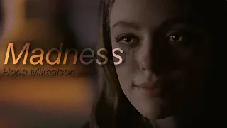 Hope Mikealson | Madness
