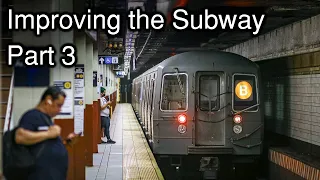 NYC Subway: How can each Subway Line be improved? Part 3 (FINALE) | Transit Talk