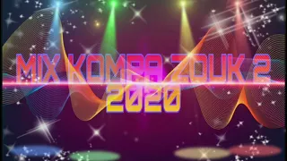 MIX KOMPA ZOUK 2 / 2020 bis #tiktok