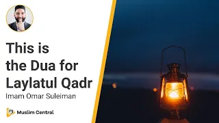 What is the dua for Laylatul Qadr - Imam Omar Suleiman | ENGLISH + URDU Translation