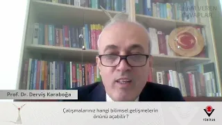 İlham Veren Cevaplar | Prof. Dr. Derviş Karaboğa - 2023 yılı TÜBİTAK Bilim Ödülü