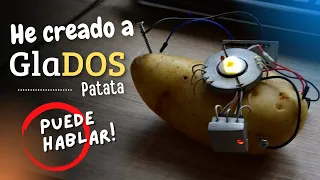 Fabrico a GlaDOS patata de Portal 2 y PUEDE HABLAR