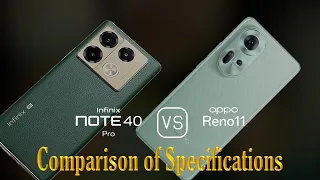 Infinix Note 40 Pro vs. Oppo Reno11: A Comparison of Specifications