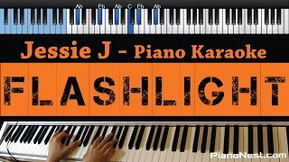 Jessie J - Flashlight - LOWER Key (Piano Karaoke / Sing Along / Cover with Lyrics) - Pitch Perfect 2