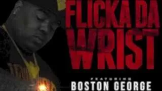 Chedda Da Connect "Flicka Da Wrist" ft Boston George [AUDIO ONLY]