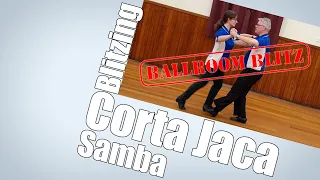 Blitzing the Corta Jaca in Samba!