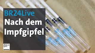 BR24Live: Pressekonferenz nach dem Corona-Impfgipfel | BR24