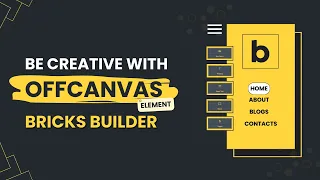 How to Use the Offcanvas Element In Bricks Builder