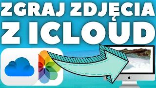 Jak zgrać zdjęcia z iCloud na komputer?  🖥 Poradnik Apple 😀