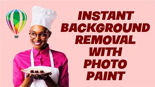 INSTANT Background Removal in Corel Photo paint Easy!