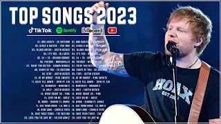 Pop Hits 2023 - Ed Sheeran, Justin Bieber, Dua Lipa, Maroon 5, Rihanna,  Bruno mars, Ava Max, Ariana