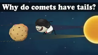 Why do comets have tails? | #aumsum #kids #science #education #children