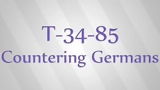 (SB) War Thunder Ground Forces CBT: T-34-85 - Countering Germans