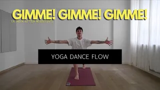 Yoga Dance Flow - Gimme! Choreography / Joschua Taake