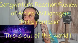 Songwriter's Reaction/Review of Amira Willighagen "Nella Fantasia"  This is world class!!!