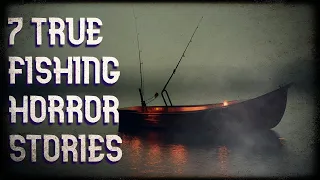 7 true fishing horror stories