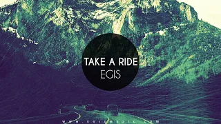 EGIS - Take A Ride (Radio Mix)