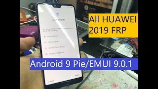 All HUAWEI 2019 FRP/Google Lock Bypass Android 9 Pie/EMUI 9.0.1 | NO TALKBACK | June 2019