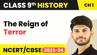 Class 9 History Chapter 1 | The Reign of Terror - The French Revolution 2023-24