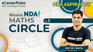 Circle Lecture - 1 | NDA Aspirants | Maths | SKG Sir | eCareerPoint-JEE