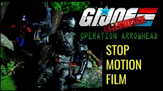 GI Joe Classified:  "Operation Arrowhead"  [STOP MOTION]