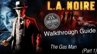 LA Noire | Arson Desk | 5 Stars | The Gas Man (Part 1/4)