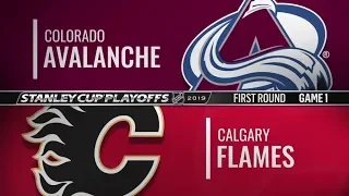 Avalanche vs Flames  First Round  Game 1   Apr 11,  2019