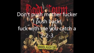 Body Count  Talk Shit, Get Shot Lyrics