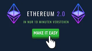 Ethereum 2.0  in nur 10 Minuten verstehen ! [Deutsch, Animiert, Prognose, Ethereum]