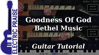 Goodness Of God - Bethel Music | Electric Guitar Playthrough (With Fretboard Animation)