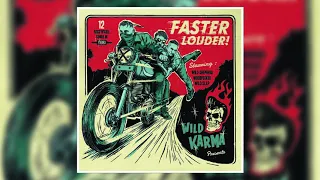 Wild Karma - Faster Louder (Full Album) (2017)