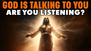 God is Giving You Clear Signs that He is Talking To You. Are You Listening?