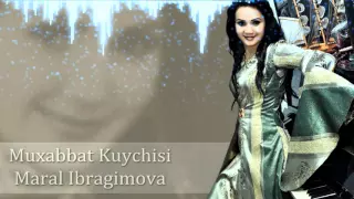 Maral Ibragimowa - Azobga koyma mani [2015]