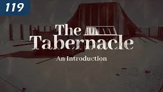 The Tabernacle: An Introduction