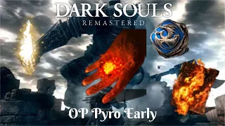 Dark Souls: Remastered - OP Pyromancer Early (Combustion/Great Combustion)