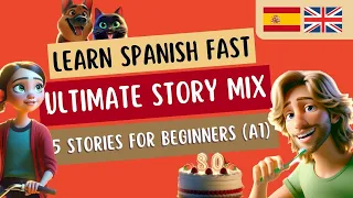 Learn Spanish Fast with 5 Essential Short Stories for Beginners 💫 | A1 Level
