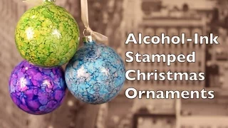 DIY Christmas Decorations | How To Make Alcohol Ink Stamped Christmas Decorations