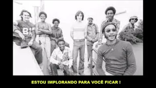 KC AND SUNSHINE BAND  "PLEASE DON'T GO"  (tradução)